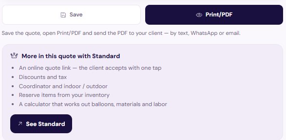 The bottom of a Quick Quote: Save and Print/PDF buttons, a note on sending the PDF, and a card listing what Standard adds